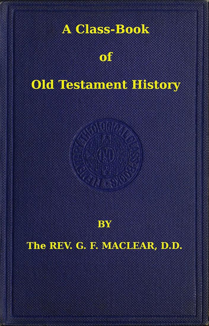 A Class-Book of Old Testament History cover