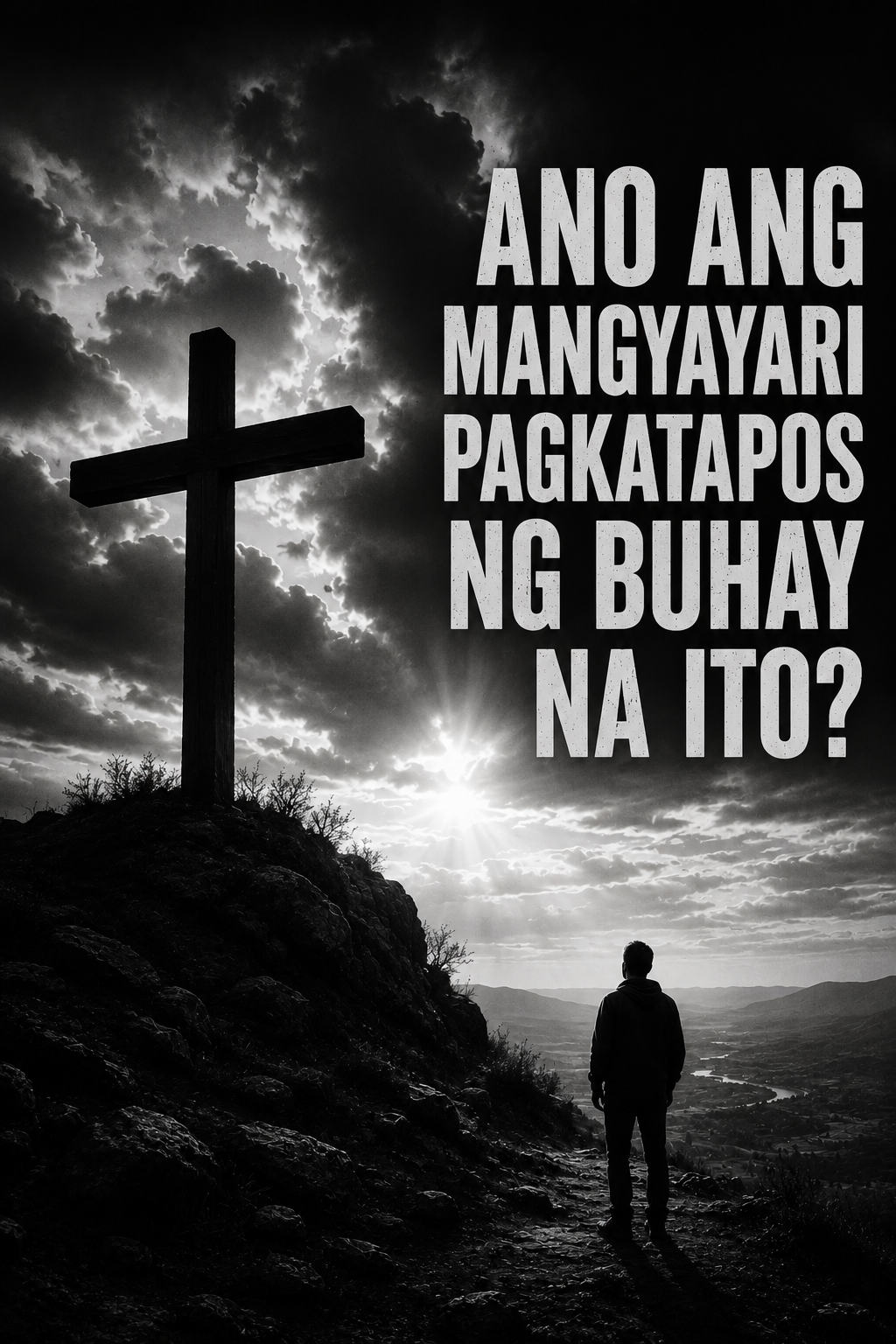 Ano ang Mangyayari Pagkatapos ng Buhay na Ito? gospel tract cover