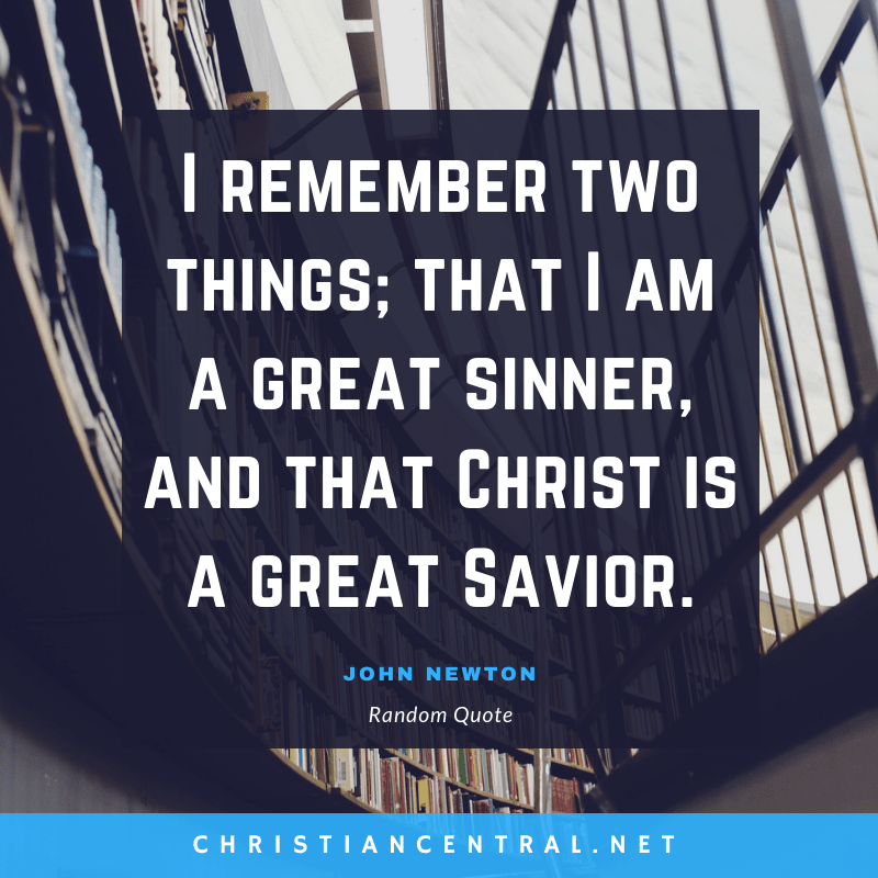 John Newton - I remember two things